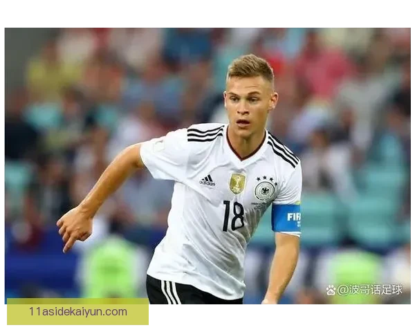 基米希对抗能力持续提升，展现出增强的竞争力与稳定性。