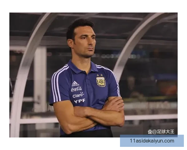 斯卡洛尼进攻端提升点分析，表现回暖显现球队竞争力增强